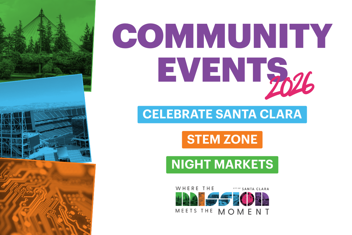 Graphic showing 2026 community events including Celebrate Santa Clara, STEM Zone, and Night Markets with bright color blocks.